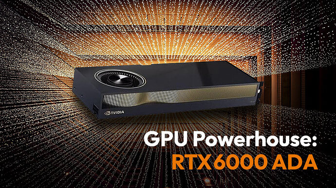 GPU-Powerhouse-RTX-6000-ADA-Featured